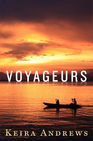 Cover of the book Voyageurs by Keira Andrews, Bénédicte Girault