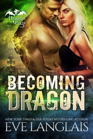 Cover of the book Becoming Dragon by Paul Wolfle
