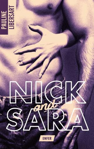 Cover of the book Nick and Sara - 1 - Enfer by Chrys Galia