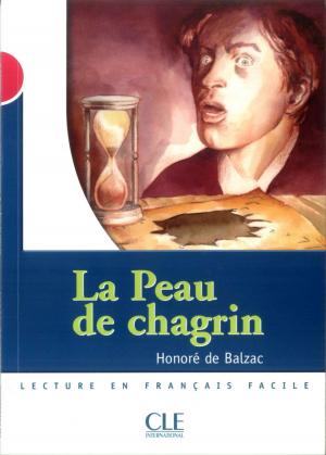 Cover of La peau de chagrin - Niveau 3 - Lecture Mise en scène - Ebook