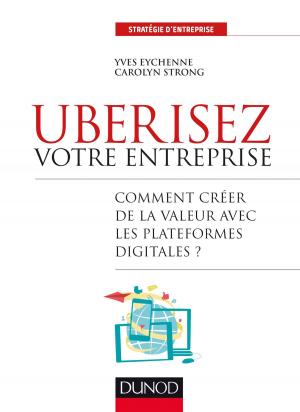 Cover of the book Uberisez votre entreprise by Thierry Libaert