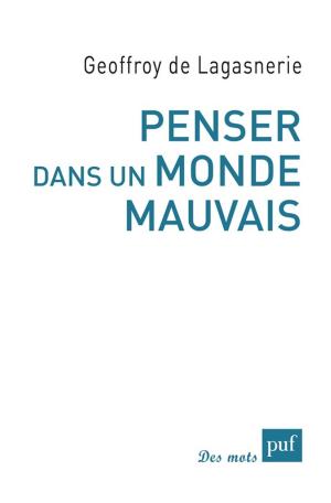 Cover of the book Penser dans un monde mauvais by Murielle Gagnebin