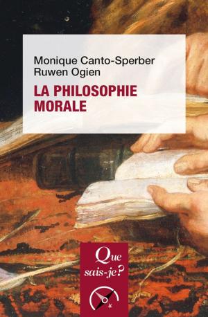 Cover of the book La philosophie morale by Gérald Bronner