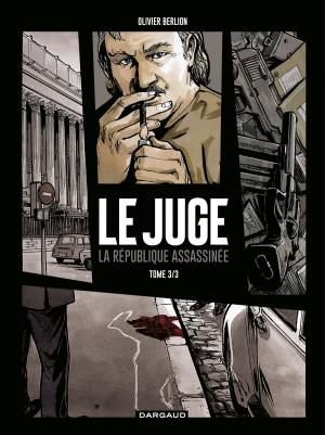 Cover of the book Le Juge , la République assassinée - Tome 3 by Fabrice Erre