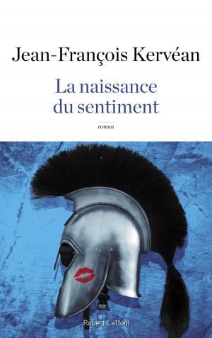 Cover of the book La Naissance du sentiment by Jean d' ORMESSON