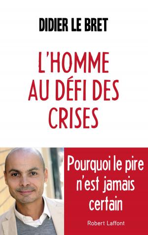 Cover of the book L'Homme au défi des crises by Philippe GAUDIN