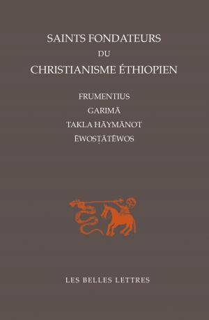 Cover of the book Saints-fondateurs du christianisme éthiopien by Bernard Baertschi, Gérard Reach