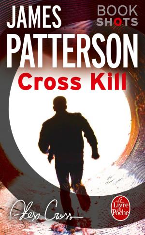 Cover of the book Cross Kill by James Patterson