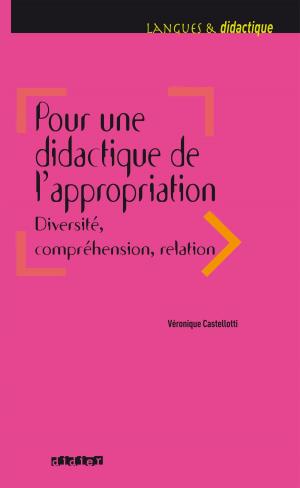 Cover of Pour une didactique de l'appropriation, diversité, compréhension, relation - Ebook