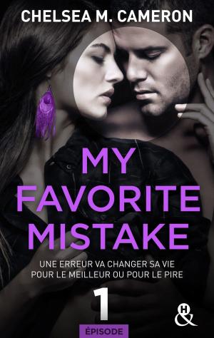 Book cover of My favorite mistake - Episode 1