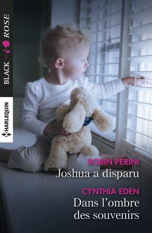 Book cover of Joshua a disparu - Dans l'ombre des souvenirs
