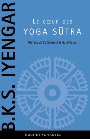 Cover of the book Le coeur des yogas sutras by Mantak Chia, Juan Li