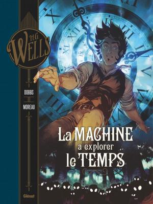 Cover of the book La Machine à explorer le temps by Noël Simsolo, Isa Python, Scarlett Smulkowski