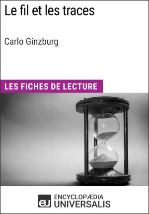 Cover of the book Le Fil et les traces de Carlo Ginzburg by Mary-Ann Tirone Smith