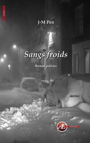 Cover of the book Sangs froids by Denis Leypold