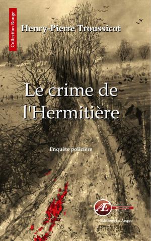 Cover of the book Le crime de l'Hermitière by Jean-Marie Choffat