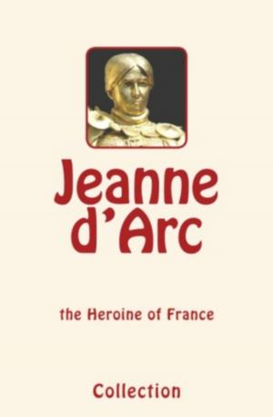 Cover of the book Jeanne d'Arc (Joan of Arc) by Joseph Jastrow