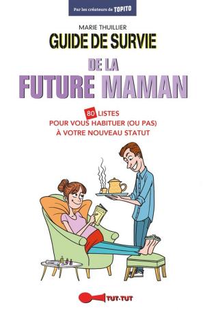 Cover of the book Guide de survie de la future maman by Laurent Stopnicki, Carole Serrat