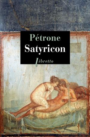 Cover of the book Satyricon by Martine Roffinella