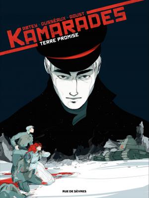 Book cover of Kamarades - Tome 3 - Terre promise