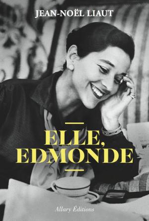 Cover of the book Elle, Edmonde by Jennifer Murzeau