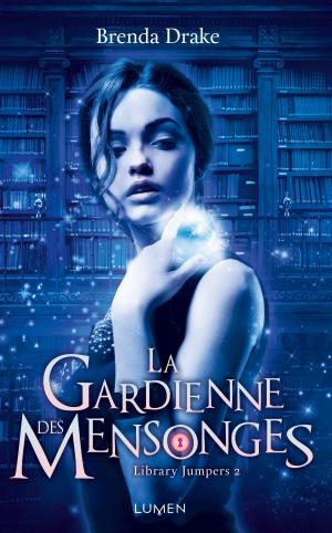 Cover of the book La Gardienne des mensonges by Ashley Wood, Kris Oprisko