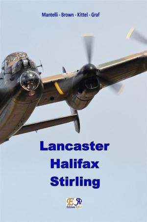 Cover of the book Lancaster - Halifax - Stirling by Degregori & Partners