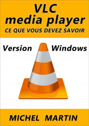 Cover of the book VLC pour Windows by Michel Martin