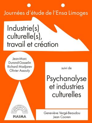 Book cover of Industries culturelles, travail et création