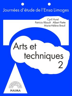 Cover of the book Arts et techniques, vol.2 by Stéphane Couturier