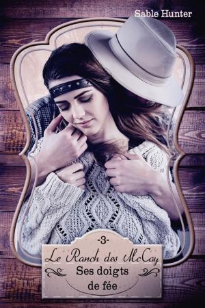 Cover of the book Ses doigts de fée by Claire O'Malley, Kendall Mckenna