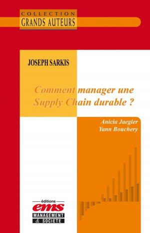 Book cover of Joseph Sarkis - Comment manager une Supply Chain durable ?