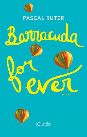 Cover of the book Barracuda for ever by Jean-Marc Moura