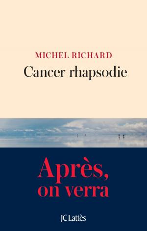 Cover of the book Cancer Rhapsodie by Jean-Christophe Attias, Esther Benbassa