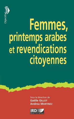 Cover of the book Femmes, printemps arabes et revendications citoyennes by Anaïs Vassas Toral