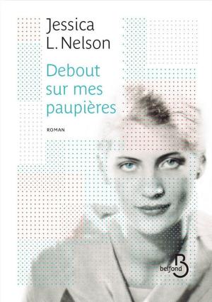 Cover of the book Debout sur mes paupières by Dominique SIMONNET