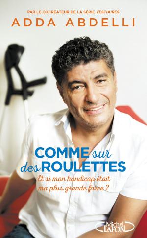 Cover of the book Comme sur des roulettes by Frederic Diefenthal, Dominique Cellura
