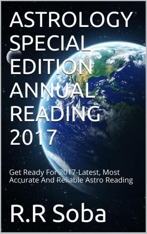 Cover of the book Astrology Special Edition Annual Reading 2017 by Gayatri Patel