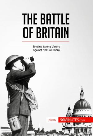 Cover of the book The Battle of Britain by 50MINUTES.COM