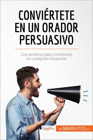 Cover of the book Conviértete en un orador persuasivo by Napoleon Hill
