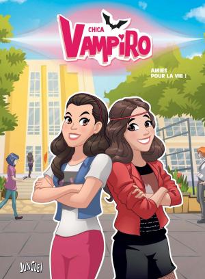 Book cover of Chica Vampiro - Tome 4