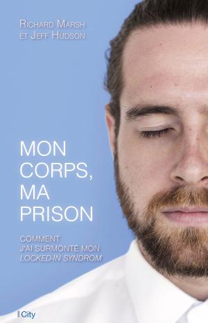 Book cover of Mon corps, ma prison
