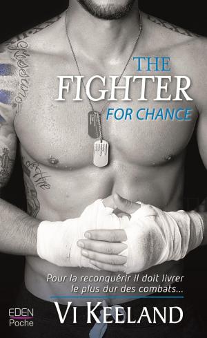 bigCover of the book The fighter for chance by 