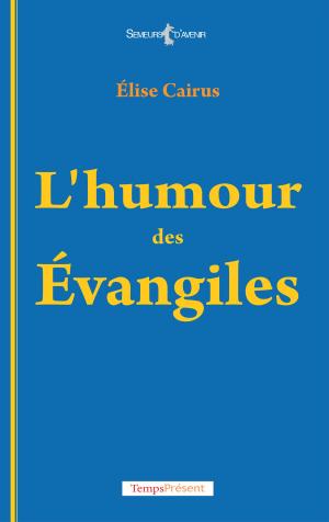 bigCover of the book L’humour des Évangiles by 