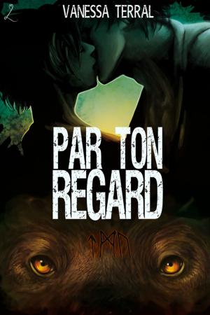 Cover of the book Par ton regard by Cora Zane