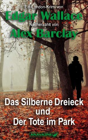 Book cover of Das Silberne Dreieck und Der Tote im Park