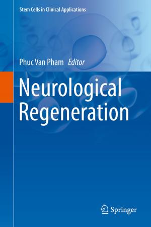 Cover of the book Neurological Regeneration by Yanjiao Chen, Qian Zhang