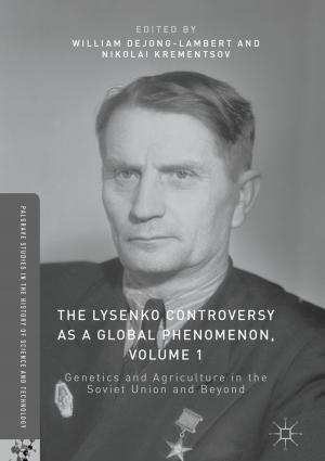Cover of the book The Lysenko Controversy as a Global Phenomenon, Volume 1 by José Antonio Carrillo, Alessio Figalli, Juan Luis Vázquez, Giuseppe Mingione, Manuel del Pino