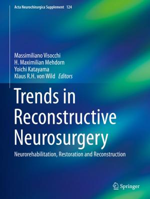 Cover of the book Trends in Reconstructive Neurosurgery by Kevin M Wilson-Smith, Philip J Corr