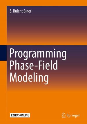 Cover of the book Programming Phase-Field Modeling by John F. Dooley